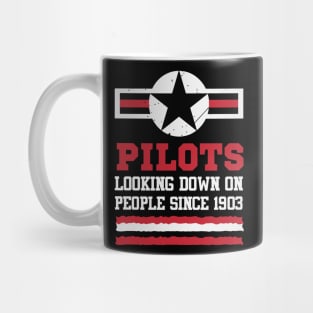 Pilots looking down on peopls since 1903 Mug